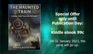 The Haunted Train: Creepy Tales from the Railways promo ends January 31, 2023.